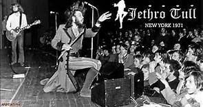 Jethro Tull - New York 1971