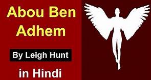 Abou Ben Adhem : poem in hindi | by leigh hunt | icse