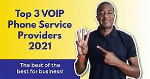 Top 3 Best VOIP Service Providers of 2021