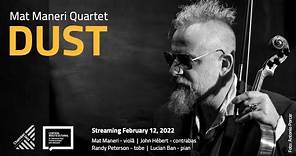 Mat Maneri Quartet | Dust