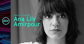STRRR S1 E1 - Ana Lily Amirpour - Intro