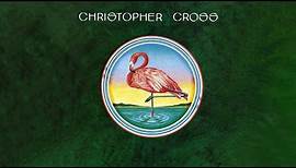 Christopher Cross - Sailing (Official Audio)