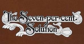 The Seven-Per-Cent Solution (1976) - Trailer