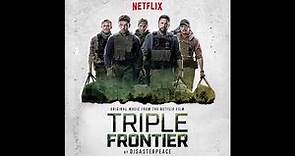 Triple Frontier Soundtrack - "Once a Soldier" - Disasterpeace