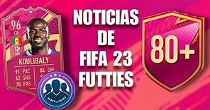 KOULIBALI FIFA 23 en SBC FUTTIES! | GRINDEO DE 80+ | NOTICIAS FIFA 23