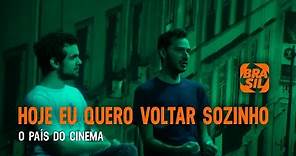 Daniel Ribeiro e Ghilherme Lobo - "Hoje Eu Quero Voltar Sozinho" l O País do Cinema