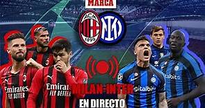MILAN - INTER I Semifinal Champions League EN DIRECTO | MARCA