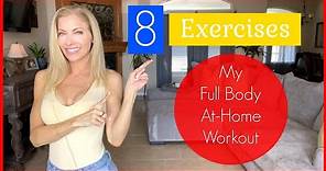 My Full Body At-Home Workout ~ 8 Exercises I Do Weekly ~ Fit Over 40 (47) ~ Jenifer Jenkins
