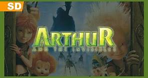 Arthur and the Invisibles (2006) Trailer