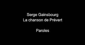 Serge Gainsbourg-La chanson de Prévert-paroles