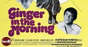Ginger in the Morning (1974) | Full Movie | Monte Markham | Susan Oliver | Mark Miller