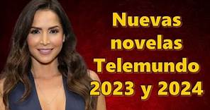 Nuevas novelas y series de Telemundo 2023 y 2024
