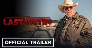 The Last Victim - Exclusive Official Trailer (2022) Ron Perlman, Ali Larter