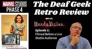 Retro Reviews: WandaVision Ep. 1 - "Filmed Before a Live Studio Audience"