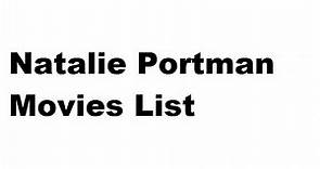 Natalie Portman Movies List - Total Movies List