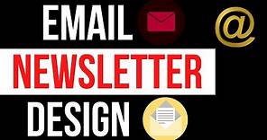 Mailchimp Email Newsletter Template Design Tutorial