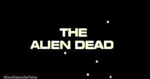 "Alien Dead" (1980) Trailer original #CineClásicoDeTerror