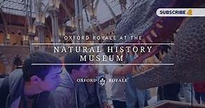 Oxford Royale at the Natural History Museum