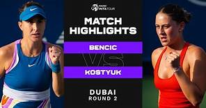Belinda Bencic vs. Marta Kostyuk | 2023 Dubai Round 2 | WTA Match Highlights