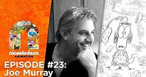 Episode 23: Joe Murray | Nick Animation Podcast