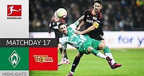 SV Werder Bremen - Union Berlin 1-2 | Highlights | Matchday 17 – Bundesliga 2022/23