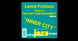 Lenny Fontana Presents Eastside Movement - Inner City (East Side Classic)