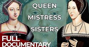 A Tale of Two Sisters | Episode 2 | Anne & Mary Boleyn | Free Documentary History