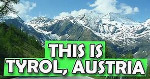 The Alpine State of Tyrol