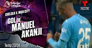 Goal Manuel Akanji - Chelsea v. Manchester City 23-24 | Premier League | Telemundo Deportes