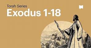 The Book of Exodus - Part 1