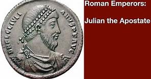 Roman Emperors: Julian the Apostate