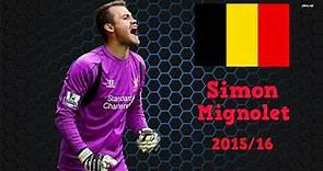 Simon Mignolet | Liverpool FC | 2015-16 | Best Saves Compilation | HD |