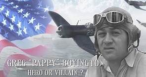 Greg "Pappy" Boyington WW2 - Hero or Villain - Forgotten History