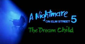 A Nightmare On Elm Street 5: The Dream Child (1989) Theatrical Trailer