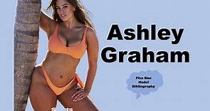 Ashley Graham Wiki & Facts | Bio, Age, Weight, Net Worth, Relationship | Plus Size Bikini Model |