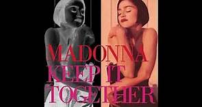 Madonna - Keep It Together (2024 Remaster) (Official Audio)