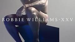 Robbie Williams - XXV (Deluxe Edition)