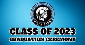 Villa Park High School Graduation Ceremony 2023