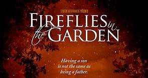 Fireflies in the Garden Feature Trailer (2010)