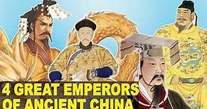 4 GREATEST Emperors to Ever Rule China