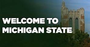 Welcome to Michigan State