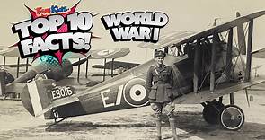 Top 10 Facts About World War 1 - Fun Kids - the UK's children's radio station