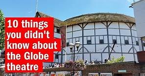 10 things you didn't know about the Globe theatre | City Secrets | Time Out London