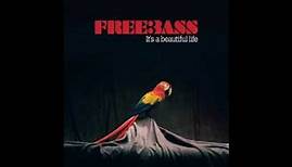 Freebass - She Said