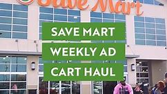 Save Mart Weekly Ad Cart Haul 3.8.23