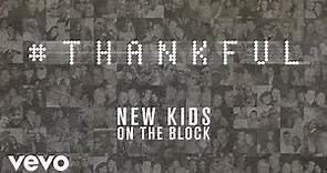 New Kids On The Block - Thankful (Audio)
