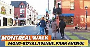 4K Montreal Walk: Mont-Royal Avenue and Park Avenue #montreal