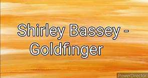 Shirley Bassey - Goldfinger (Lyrics)
