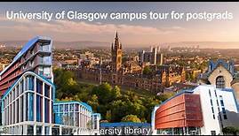 University of Glasgow campus tour for postgraduates