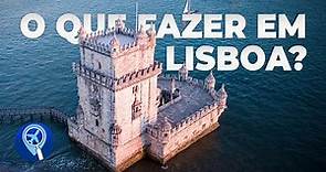 13 coisas que você não pode deixar de fazer em Lisboa